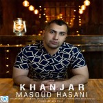 دانلود آهنگ جدید مسعود حسنی به نام خنجر